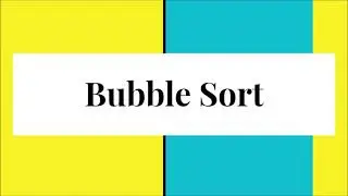 Bubble Sort Explained for GCSE/A-Level Computer Science