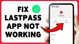 How To Fix LastPass App Not Working | Troubleshoot LastPass App Issues 2026