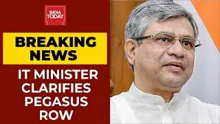 IT Minister Ashwini Vaishnaw Denies Reports Of Pegasus Use For Snooping | Breaking News