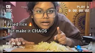 Cooking Fried Rice | Chaos Edition 🎀