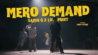MERO DEMAND - SAMIR G X LOVE PREET || OFFICIAL MUSIC VIDEO || FT- ARATI SHAH 2025