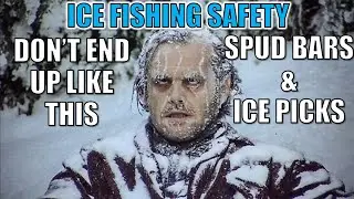 How To Use A Spud Bar and Ice Picks: Ice Fishing Safety