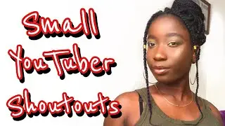 SMALL YOUTUBER SHOUTOUTS #8