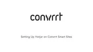 Using Hotjar on Convrrt Smart Sites