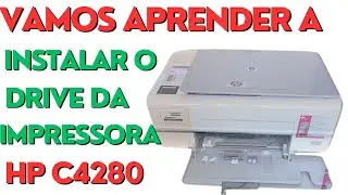 Como Instalar o Drive da Impressora HP C4280 no Windows 7-8-10-11 Super F&aacute;cil veja.