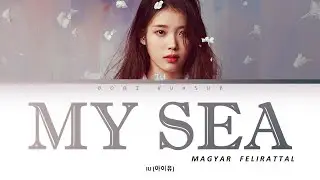 IU - 'My Sea' [HUN]
