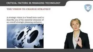 CRITICAL FACTORS IN MANAGING TECHNOLOGY