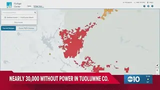 Nearly 30,000 without power in Tuolumne County