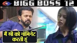 Bigg Boss 12: Dipika Kakar NOMINATED Sreesanth in Ticket To Finale Task; Check Out | FilmiBeat