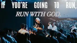 If You're Going To Run, Run With God | Ray Clark | Grace Young Adults