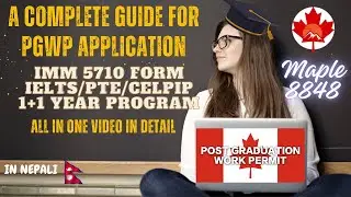 PGWP Application Guide: IMM5710 Form, 1+1 Year Programs, IELTS Upload Explained!