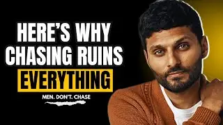 7 Reason Why Men Becomes The Price Immediately After They Stop Chasing