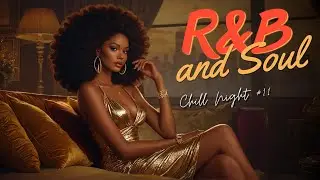 [R&B, Soul & Jazz] Chill Playlist - Background Music | for Chill | Work | Relax | Coffee - EP11
