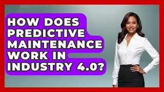 How Does Predictive Maintenance Work in Industry 4.0? | Industrial Tech Insights News
