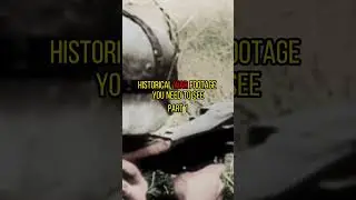 Historical War Footage You Need To See Part 1 #shorts #trending