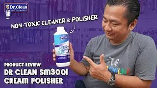 Product Review | Dr Clean SM3001 Cream Polisher | Non-Toxic Cleaner & Polisher