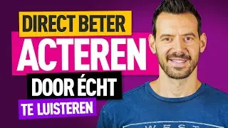 ACTEERTIPS: &Eacute;cht LUISTEREN  / Acteren voor beginners