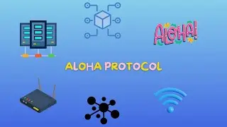 ALOHA Protocols EXPLAINED in 10 MINS, Slotted ALOHA, Pure ALOHA, Collision, Exam Preparation