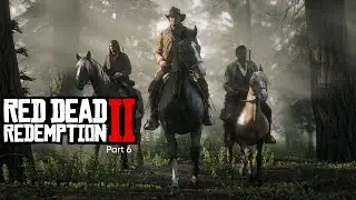 ROBBIN AND SHOOTIN - Red Dead Redmption II - Part 6