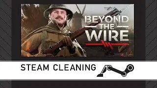 Steam Cleaning - Beyond The Wire