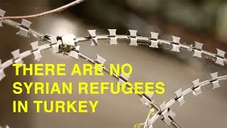 There are no Syrian refugees in Turkey. A film by Oliver Ressler
