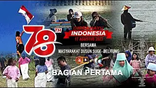 Lomba Agustusan Dusun Suge (Bagian Pertama)