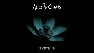 Alice in Chains - Rebirth (1999) (fan album) (Coffeinum Timeline, collab with Wersany)