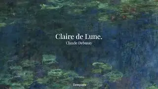 Claude Debussy - Claire de Lune