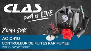 CLAS part en LIVE #5 : Zoom sur AC 0410 Contrôleur de fuite par fumée