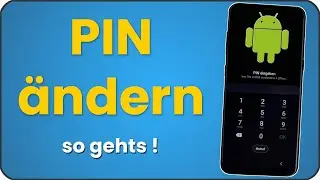 Handy PIN &auml;ndern Samsung & andere Android Smartphones