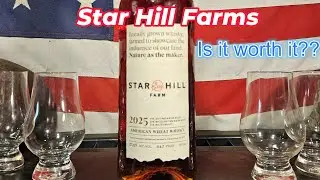 Обзор пшеничного виски Star Hill Farms