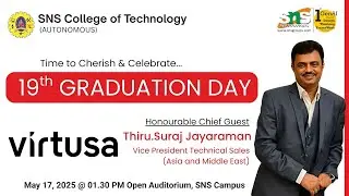 19th Graduation Day 2025 | SNS College of Technology | SNS Institutions, Coimbatore
