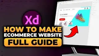 How To Make An Ecommerce Website in Adobe XD (𝟮𝟬𝟮𝟲) | 100% WORKS | NO Yapping, To The Point & EASY