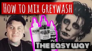 How to mix greywash - for all black and grey tattoos  (The simplest way)