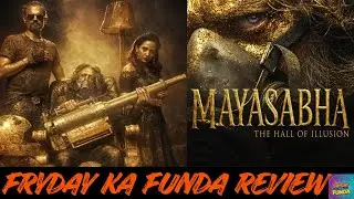 Mayasabha Movie | Fryday Ka Funda Review