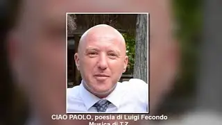 CIAO PAOLO, canzone di Luigi Fecondo - Musica di T.Z. - prima versione sperimentale