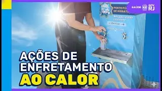 Onda de calor no RJ: Conhe&ccedil;a do plano do Governo para proteger a sa&uacute;de da popula&ccedil;&atilde;o