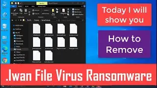 Iwan Virus [.Iwan File] Ransomware Removal. How to decrypt .iwan files. Iwan file recovery guide