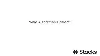 What is Blockstack Connect?
