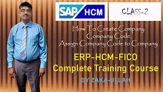 ERP SAP HCM Training Class-2 | How to Define Company Code? Use of TCode SPRO.
