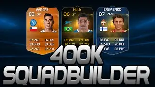 FIFA 15 Overpowered 400k Hybrid Squadbuilder w/ ST IF HULK, TOTS EREMENKO & MOTM VARGAS