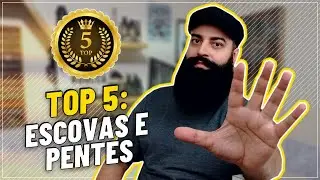 TOP 5 ESCOVAS E PENTES PARA BARBA I ESCOVAS E PENTES PARA FINALIZAR A BARBA