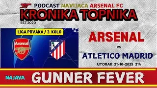 &Scaron;PANSKO ZATVARANJE / Arsenal - Atletico M / NAJAVA / GUNNER FEVER Live / AFC FUDBAL PODCAST / S25-26