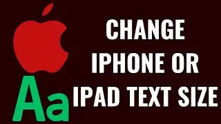 How to Change iPhone or iPad Text Size