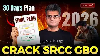 How To Prepare for SRCC GBO 2026 in 30 Days | One-Month Preparation Strategy To Crack SRCC GBO