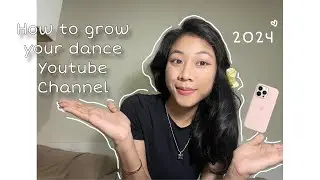 How to start and grow a dance youtube channel in 2024? (For beginners) | Junee
