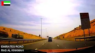 UAE DESERT ROAD TRIP | EMIRATES ROAD RAS AL KHAIMAH