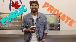 Private VS Government Colleges in Canada | Johny Hans | Pakke Canada Wale  2018