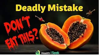 The Shocking Mistake Seniors Make with Papaya That Could Be Life-Threatening