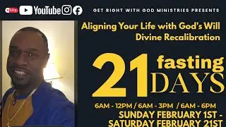 End f Day 5 of 21 Days Fasting: ALIGNING YOUR LIFE WITH GOD'S WILL (DIVINE RECALIBRATION)
